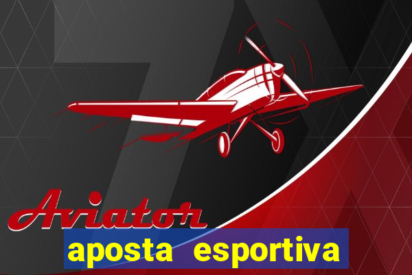 aposta esportiva deposito minimo 1 real